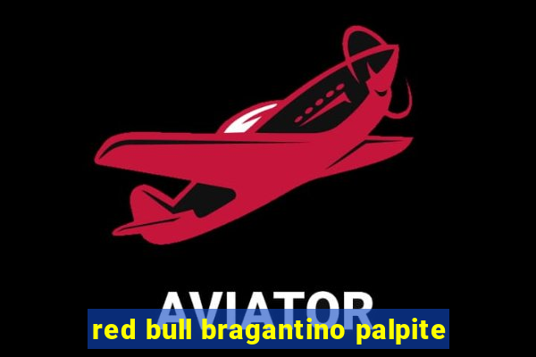 red bull bragantino palpite
